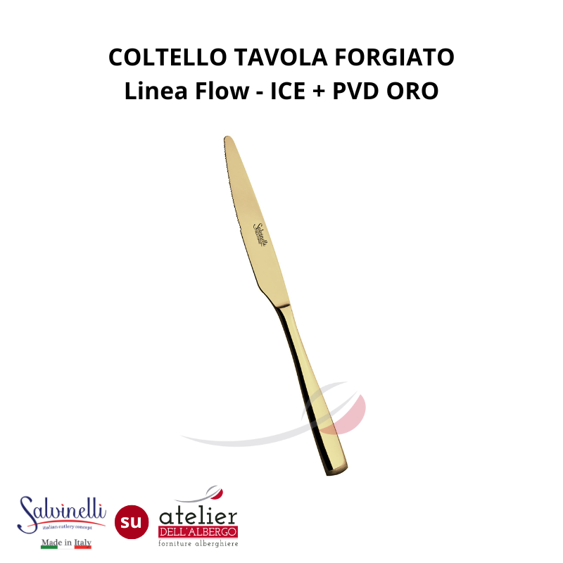 FLOW Coltello tavola forgiato ICE+PVD ORO