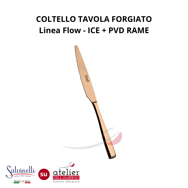 FLOW Coltello tavola forgiato ICE+PVD RAME