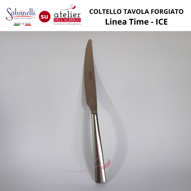 TIME Coltello tavola forgiato ICE